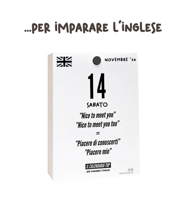 Il Calendario Top per imparare l’Inglese - 2026 - Piccole lezioni e pillole per imparare l’inglese basic - Inserto A6: 10x14cm