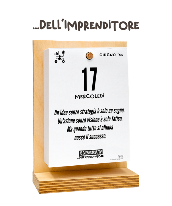 Il Calendario Top dell’Imprenditore 2026 - Ideale per raggiungere il successo - Sostegno in Legno + Inserto A6: 10x14cm