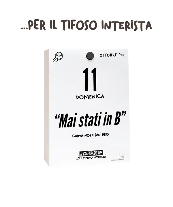 Il Calendario Top del Tifoso Interista 2026 - Ideale per i veri tifosi nerazzurri - Solo inserto A6: 10x14cm