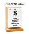 Il Calendario Top del Tifoso Laziale 2026 - Ideale per i veri tifosi biancocelesti - Sostegno in Legno + inserto A6: 10x14cm