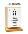 Il Calendario Top del Tennista - 2027 - Sostegno in Legno + Inserto A6: 10x14cm