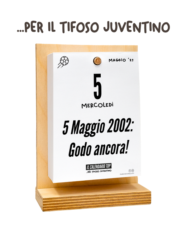 Il Calendario Top del Tifoso Juventino 2027 - Ideale per i veri tifosi bianconeri - Sostegno in Legno + inserto A6: 10x14cm