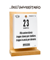 Il Calendario Top dello Studente Universitario - 2026 - ideale per gli studenti - Sostegno in Legno + Inserto A6: 10x14cm