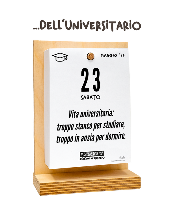 Il Calendario Top dello Studente Universitario - 2026 - ideale per gli studenti - Sostegno in Legno + Inserto A6: 10x14cm