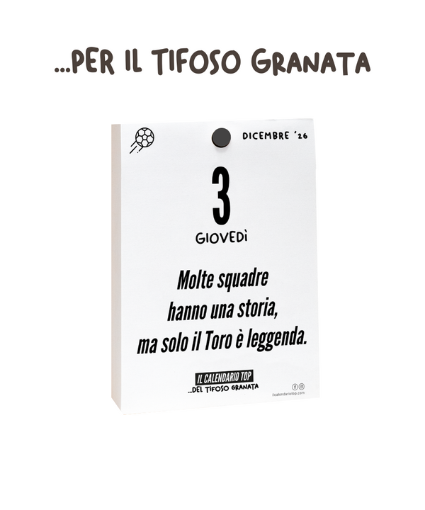Il Calendario Top del Tifoso Granata 2026 - Ideale per i veri tifosi torinesi - Solo inserto A6: 10x14cm