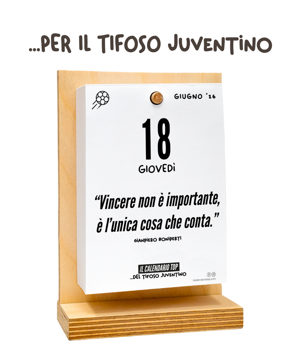 Il Calendario Top del Tifoso Juventino 2027 - Ideale per i veri tifosi bianconeri - Sostegno in Legno + inserto A6: 10x14cm