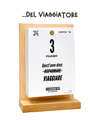 Il Calendario Top del Viaggiatore 2026 - Consigli, frasi e molto altro per i veri viaggiatori- Sostegno in Legno + Inserto A6: 10x14cm