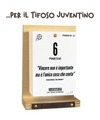 Il Calendario Top del Tifoso Juventino - Ideale per i veri tifosi - Inserto A6 + Sostegno in legno - 2025