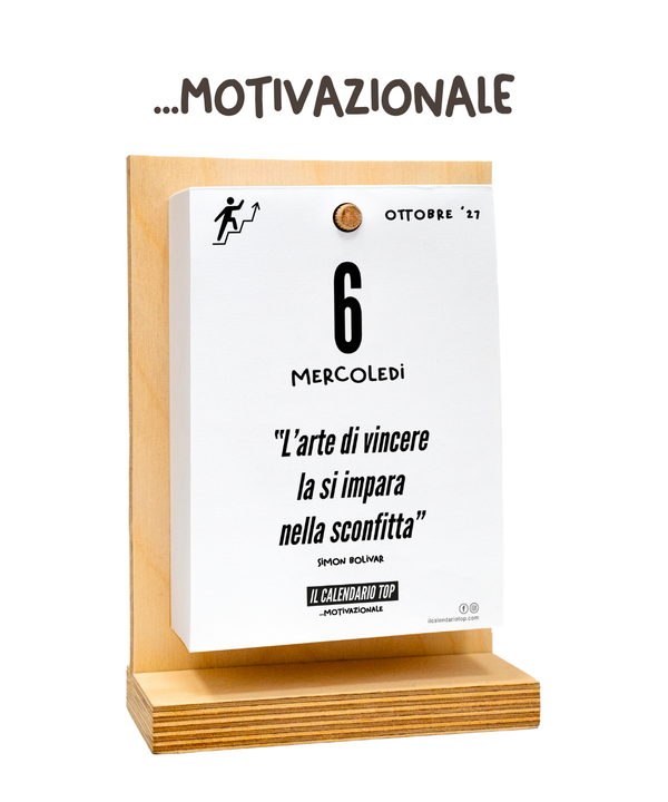 Il Calendario Top Motivazionale - 2027 - Frasi stimolanti, aforismi motivazionali - Ideale per chi vuole raggiungere il successo - Sostegno in Legno + Inserto A6: 10x14cm