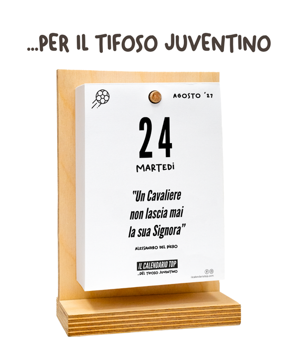 Il Calendario Top del Tifoso Juventino 2027 - Ideale per i veri tifosi bianconeri - Sostegno in Legno + inserto A6: 10x14cm