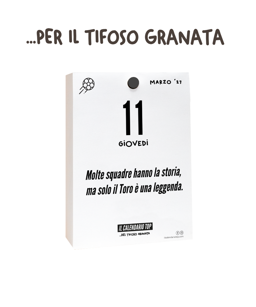 Il Calendario Top del Tifoso Granata 2027 - Ideale per i veri tifosi torinesi - Solo inserto A6: 10x14cm